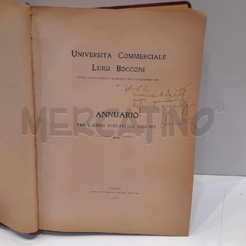UNIVERSITÀ COMMERCIALE LUIGI BOCCONI ANNUARI DAL 1902 AL 1906 | Mercatino dell'Usato Roma re di roma 3