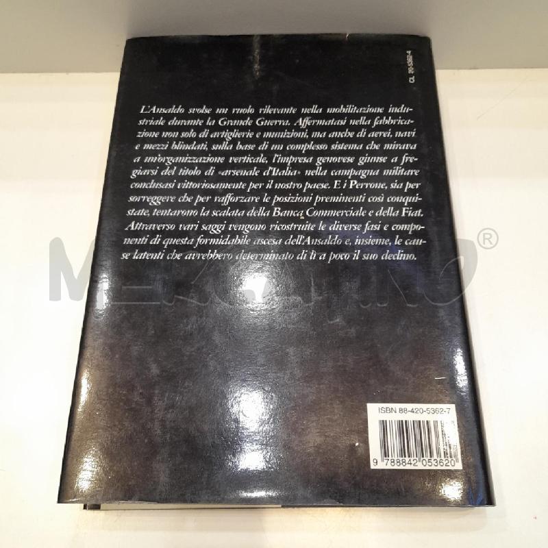 VALERIO CASTRONOVO L'ANSALDO E LA GRANDE GUERRA 1915-1918 LATERZA 1997 PRIMA EDIZIONE | Mercatino dell'Usato Roma re di roma 3