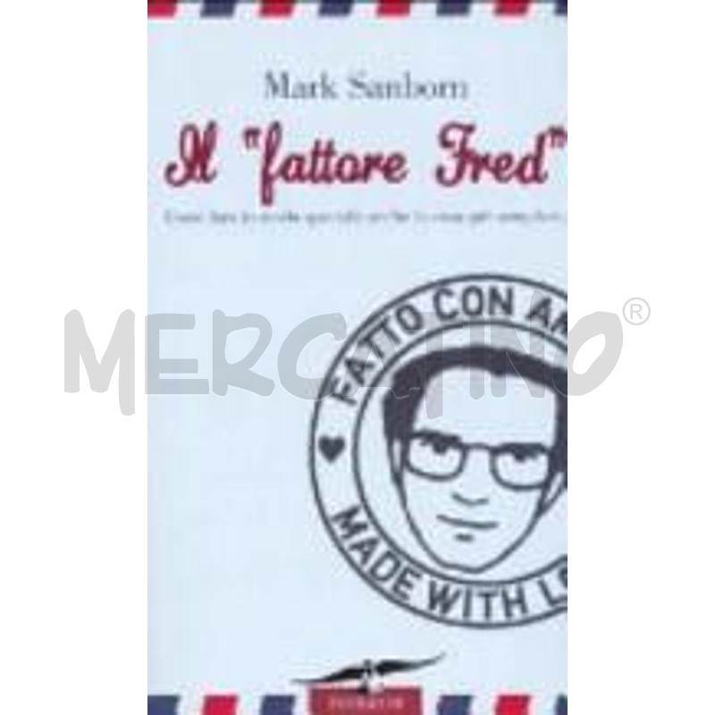 IL «FATTORE FRED». COME FARE IN MODO SPECIALE ANCH | Mercatino dell'Usato Roma casalotti 1