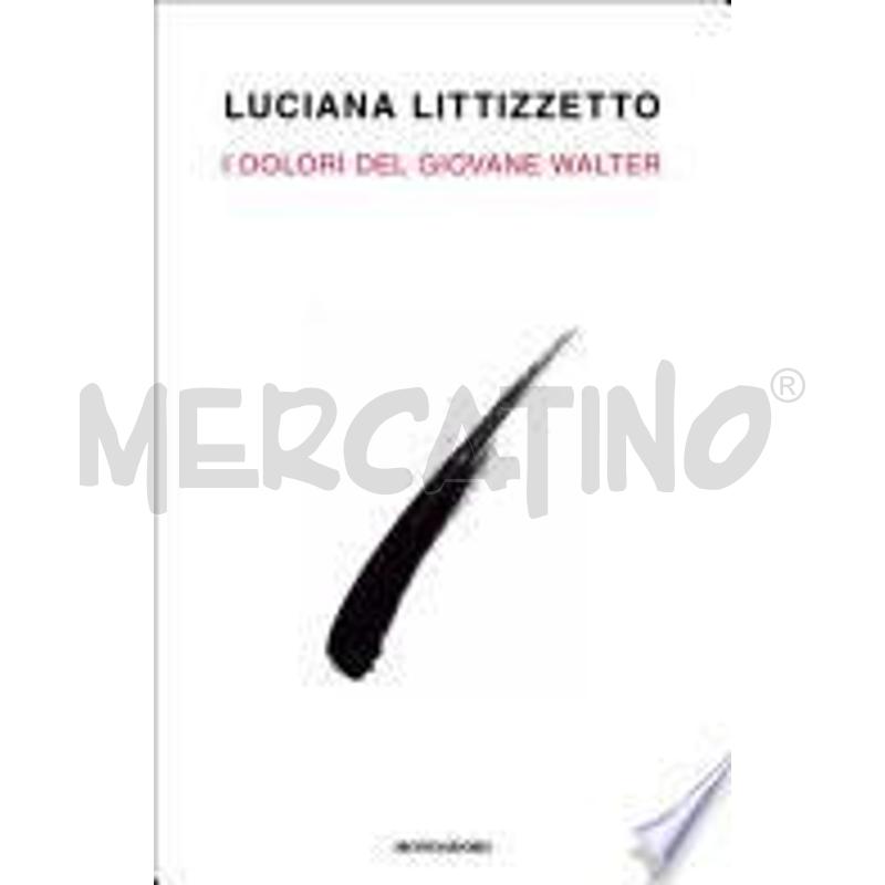 I DOLORI DEL GIOVANE WALTER | Mercatino dell'Usato Roma casalotti 1