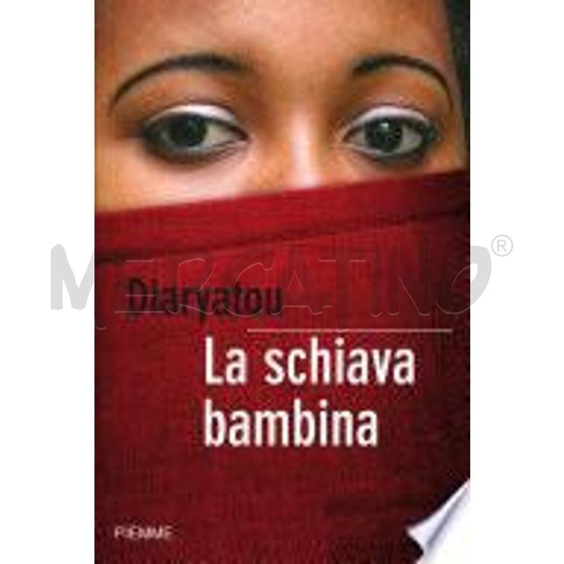 LA SCHIAVA BAMBINA | Mercatino dell'Usato Roma casalotti 1
