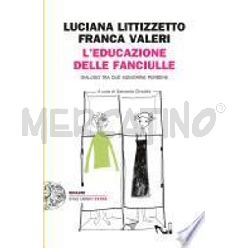 L'EDUCAZIONE DELLE FANCIULLE | Mercatino dell'Usato Roma casalotti 1