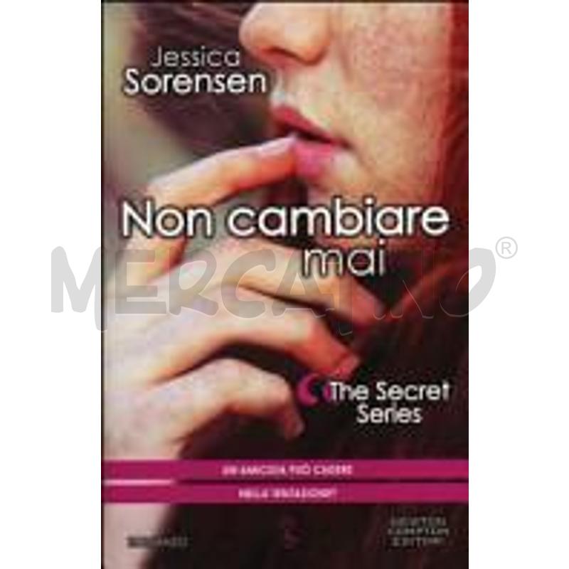 NON CAMBIARE MAI. THE SECRET SERIES | Mercatino dell'Usato Roma casalotti 1
