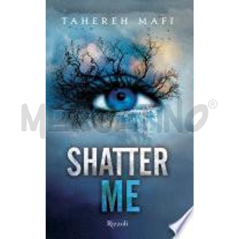 SHATTER ME (VERSIONE ITALIANA) | Mercatino dell'Usato Roma casalotti 1