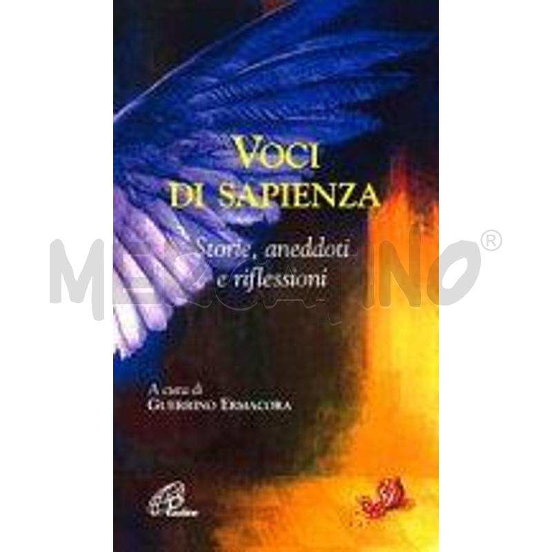 VOCI DI SAPIENZA. STORIE, ANEDDOTI E RIFLESSIONI | Mercatino dell'Usato Roma casalotti 1