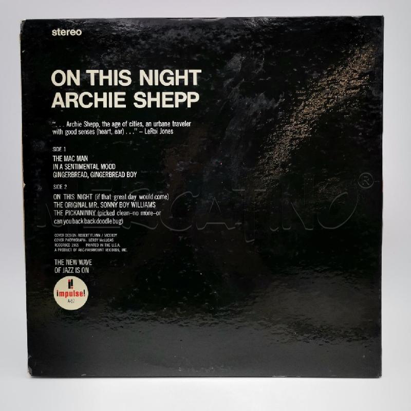 DISCO 33/G ON THIS NIGHT ARCHIE SHEPP | Mercatino dell'Usato Roma torrevecchia 2