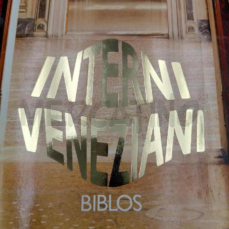 LIBRO ARTE INTERNI VENEZIANI | Mercatino dell'Usato Roma torrevecchia 4