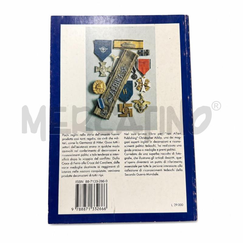 LIBRO DECORAZIONI TEDESCHE DELLA II GUERRA MONDIALE | Mercatino dell'Usato Roma torrevecchia 2