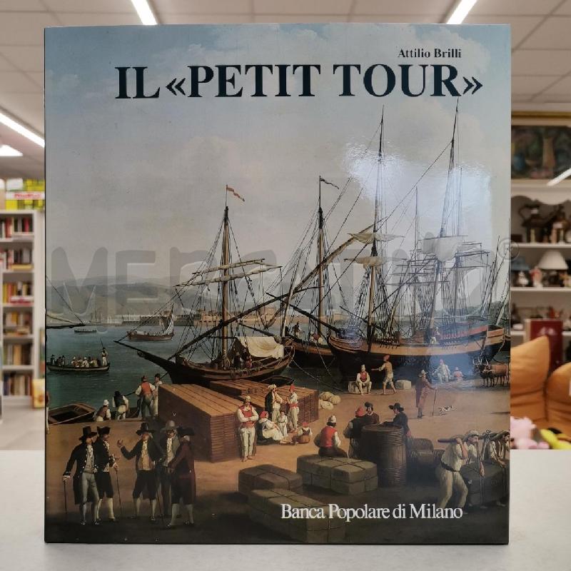 LIBRO IL PETIT TOUR | Mercatino dell'Usato Roma torrevecchia 1