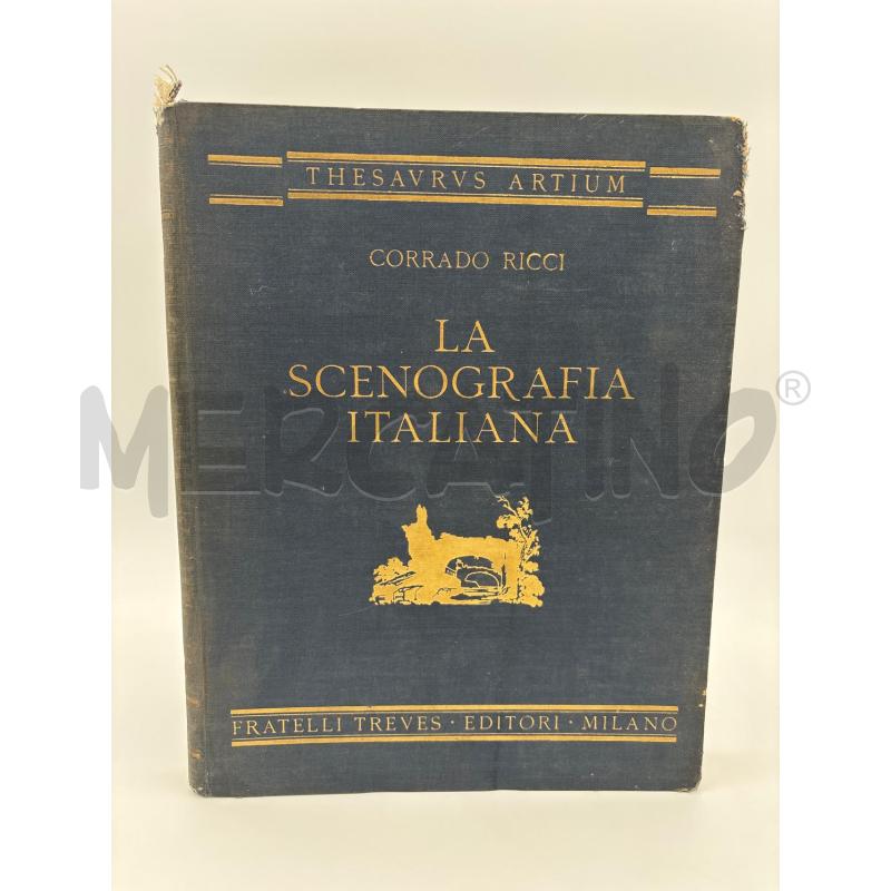 LIBRO LA SCENOGRAFIA ITALIANA CORRADO RICCI | Mercatino dell'Usato Roma torrevecchia 1
