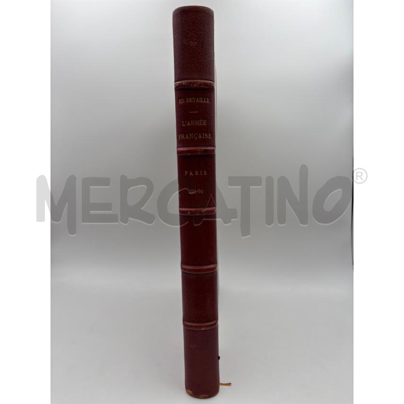 LIBRO L'ARMEE FRNCAISE PARIS 1885-89 | Mercatino dell'Usato Roma torrevecchia 2