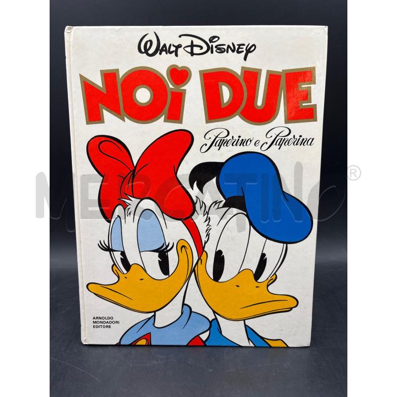 LIBRO NOI DUE PAPERINO E PAPERINA WALT DISNEY | Mercatino dell'Usato Roma torrevecchia 1