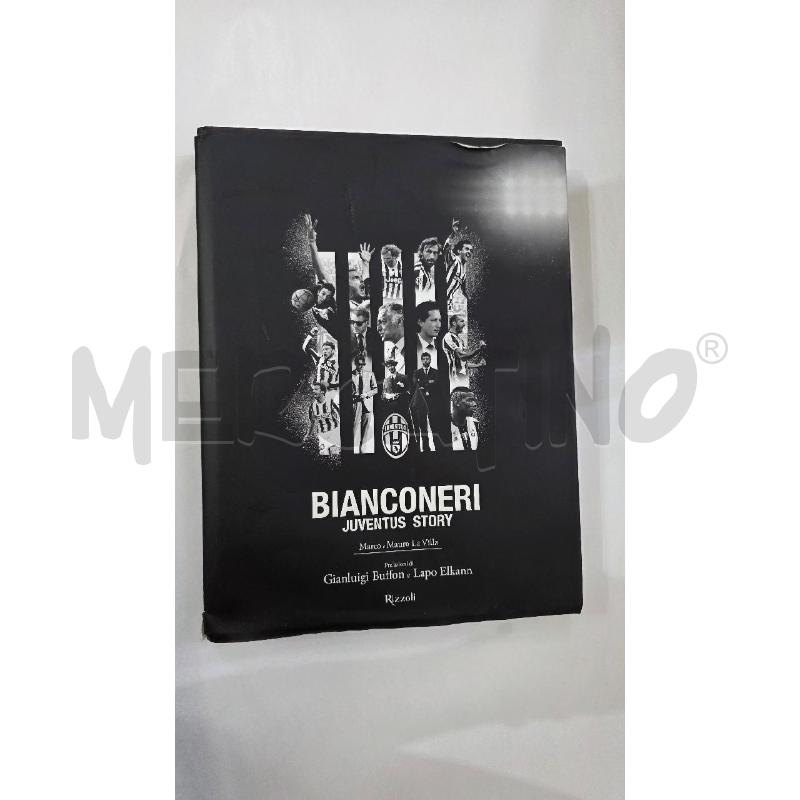 LIBRO BIANCONERI JUVENTUS STORY | Mercatino dell'Usato Pomezia 1