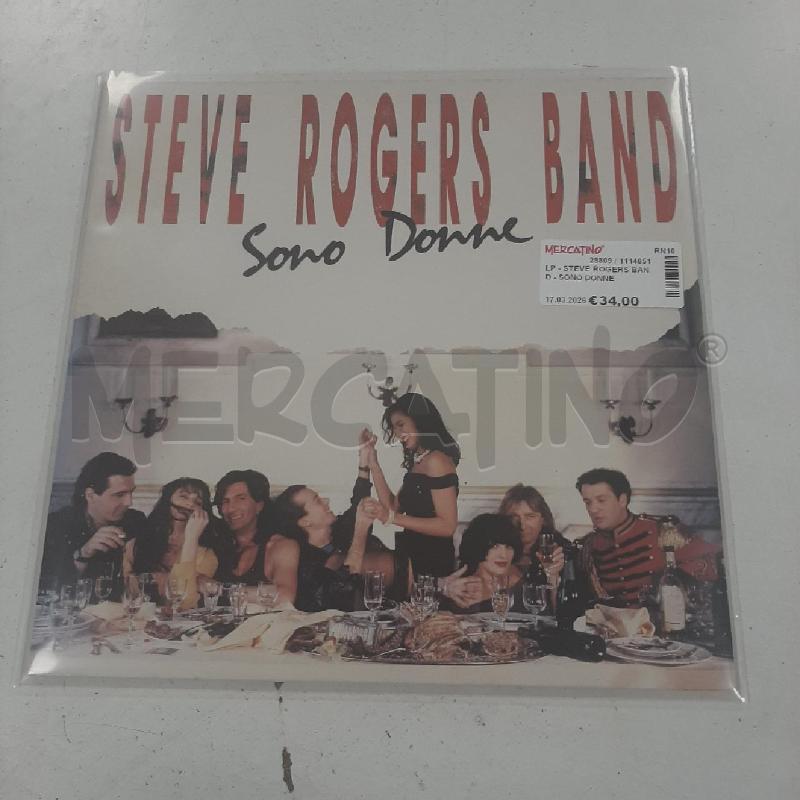 LP - STEVE ROGERS BAND - SONO DONNE | Mercatino dell'Usato Rimini 1