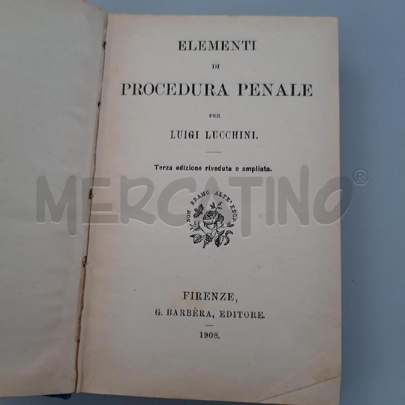 LIBRO PORCEDURA CODI PENALE 1908 | Mercatino dell'Usato Bellizzi 2