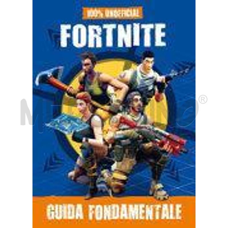 100% UNOFFICIAL FORTNITE. GUIDA FONDAMENTALE | Mercatino dell'Usato Salerno torrione 1