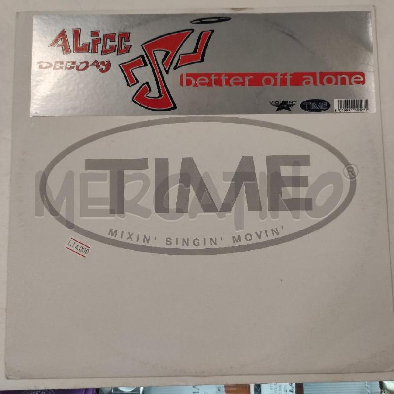 ALICE DEEJAY - BETTER OFF ALONE  | Mercatino dell'Usato Salerno torrione 1