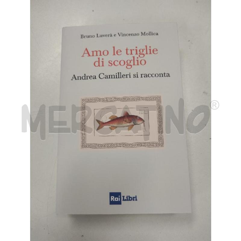 AMO LE TRIGLIE DI SCOGLIO - CAMILLERI  | Mercatino dell'Usato Salerno torrione 1