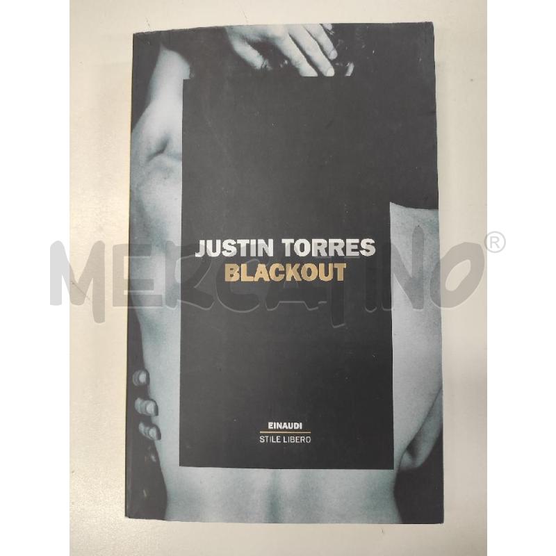 BALCKOUT - JUSTIN TORRES | Mercatino dell'Usato Salerno torrione 1