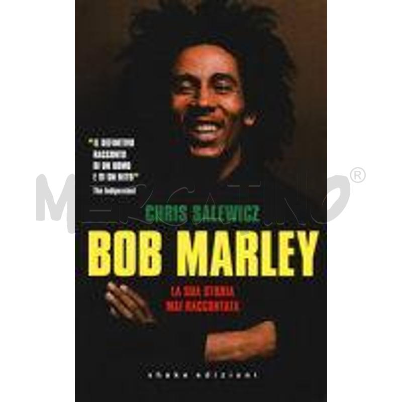 BOB MARLEY. LA SUA STORIA MAI RACCONTATA | Mercatino dell'Usato Salerno torrione 1