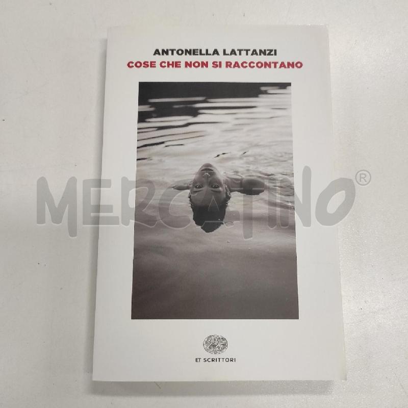 COSE CHE NON SI  RACCONTANO - ANTONELLA LATTANZI | Mercatino dell'Usato Salerno torrione 1