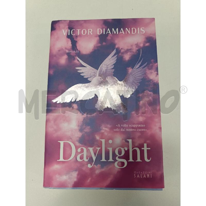DAYLIGHT  - VICTOR DIAMANDIS  | Mercatino dell'Usato Salerno torrione 1