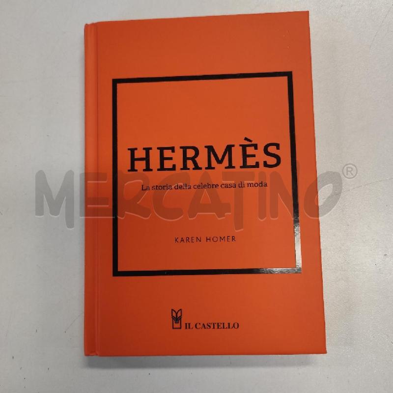 HERMES LA STORIA DELLA CELEBRE CASA DI MODA | Mercatino dell'Usato Salerno torrione 1
