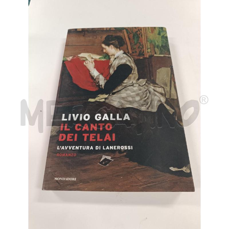 IL CANTO DEI TELAI L'AVVENTURA DEI LANEROSSI - GALLA | Mercatino dell'Usato Salerno torrione 1