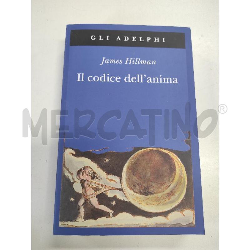 IL CODICE DELL'ANIMA - JAMES HILLMAN | Mercatino dell'Usato Salerno torrione 1
