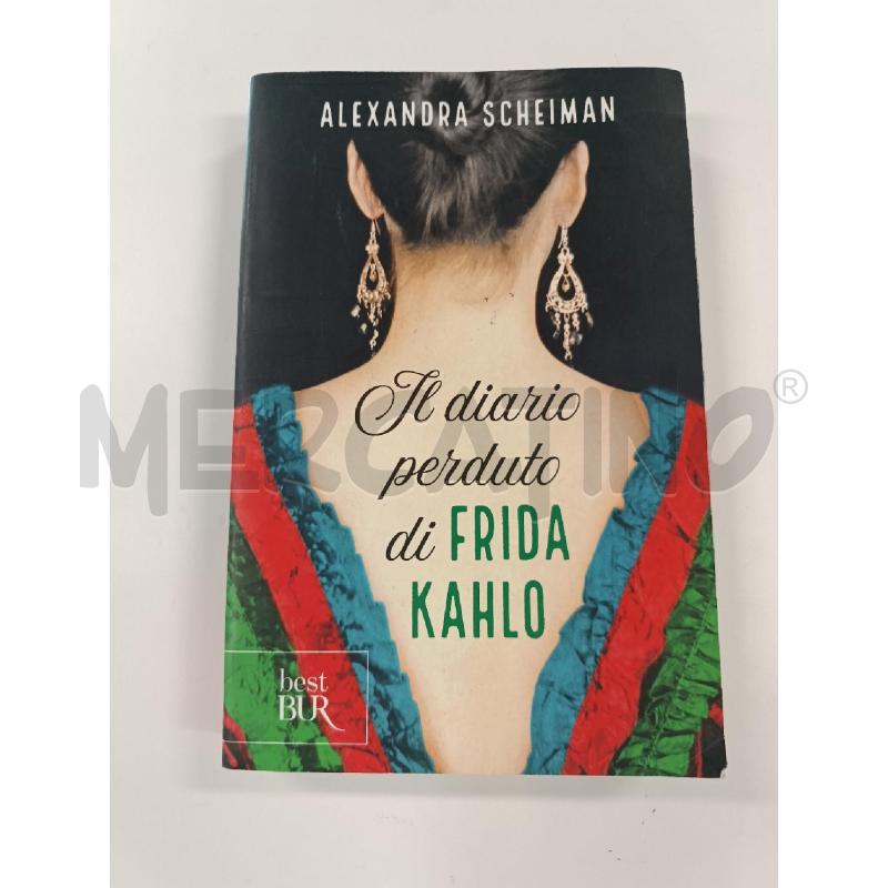 IL DIARIO PERDUTO DI FRIDA KAHLO - SCHEIMAN  | Mercatino dell'Usato Salerno torrione 1