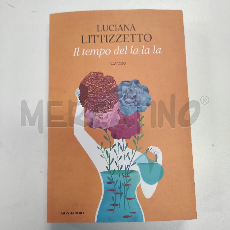 IL TEMPO DEL LA LA LA - LITTIZZETTO | Mercatino dell'Usato Salerno torrione 1