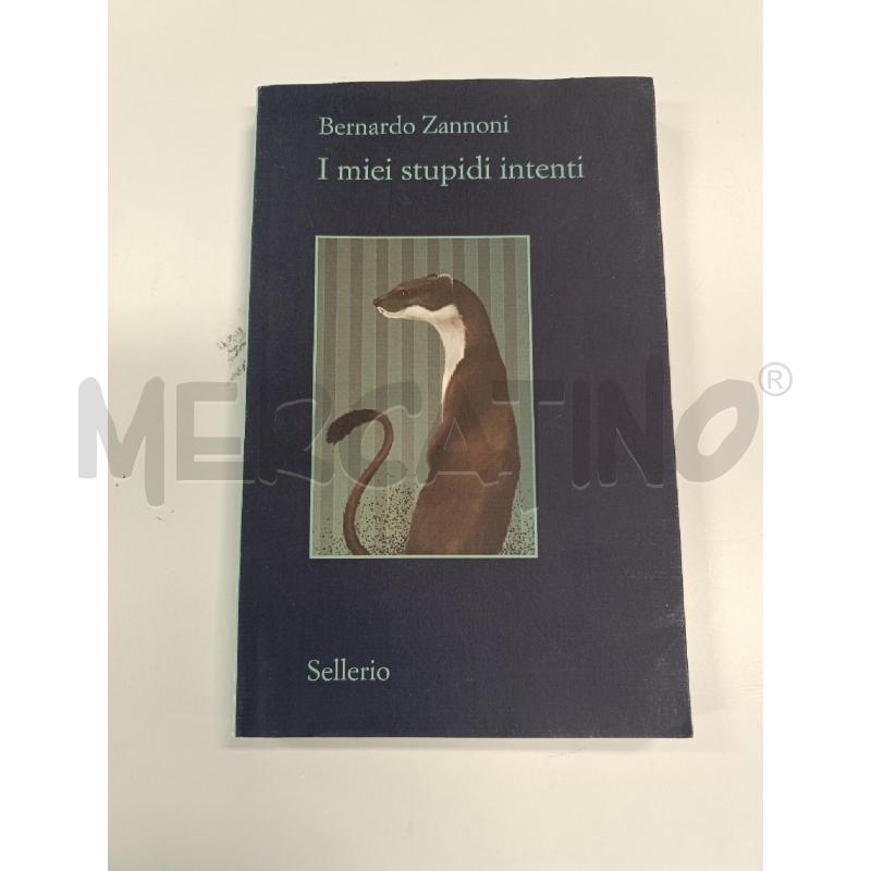I MIEI STUPIDI INTENTI - ZANNONI | Mercatino dell'Usato Salerno torrione 1