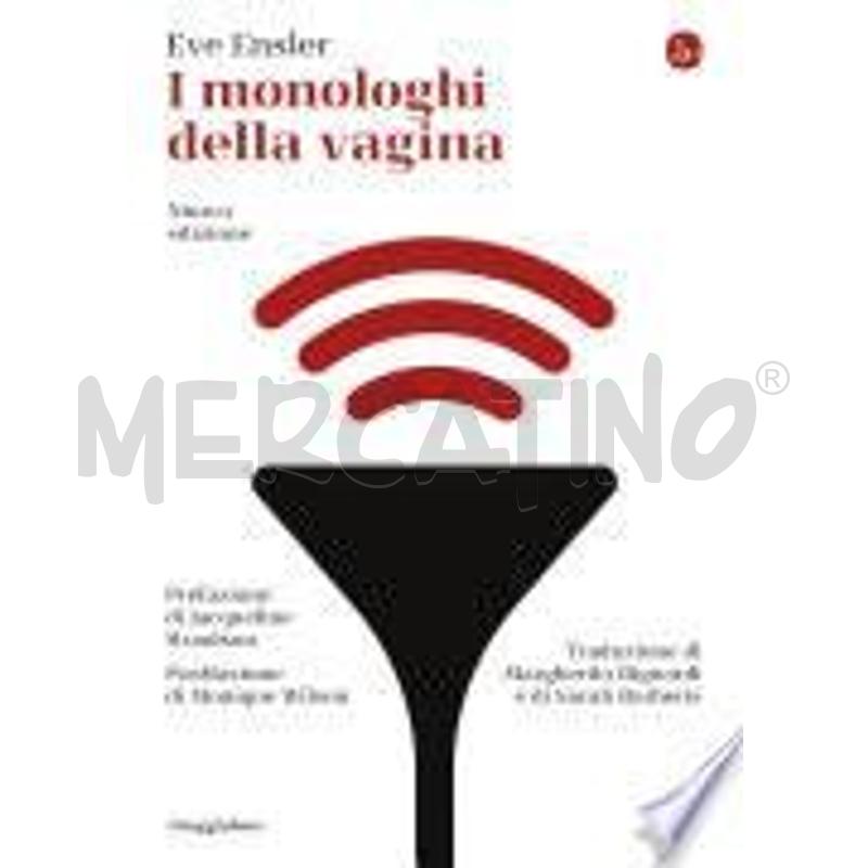 I MONOLOGHI DELLA VAGINA | Mercatino dell'Usato Salerno torrione 1