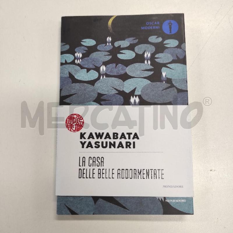 LA CASA DELLE BELLE ADDORMENTATE - KAWABATA YASUNARI  | Mercatino dell'Usato Salerno torrione 1