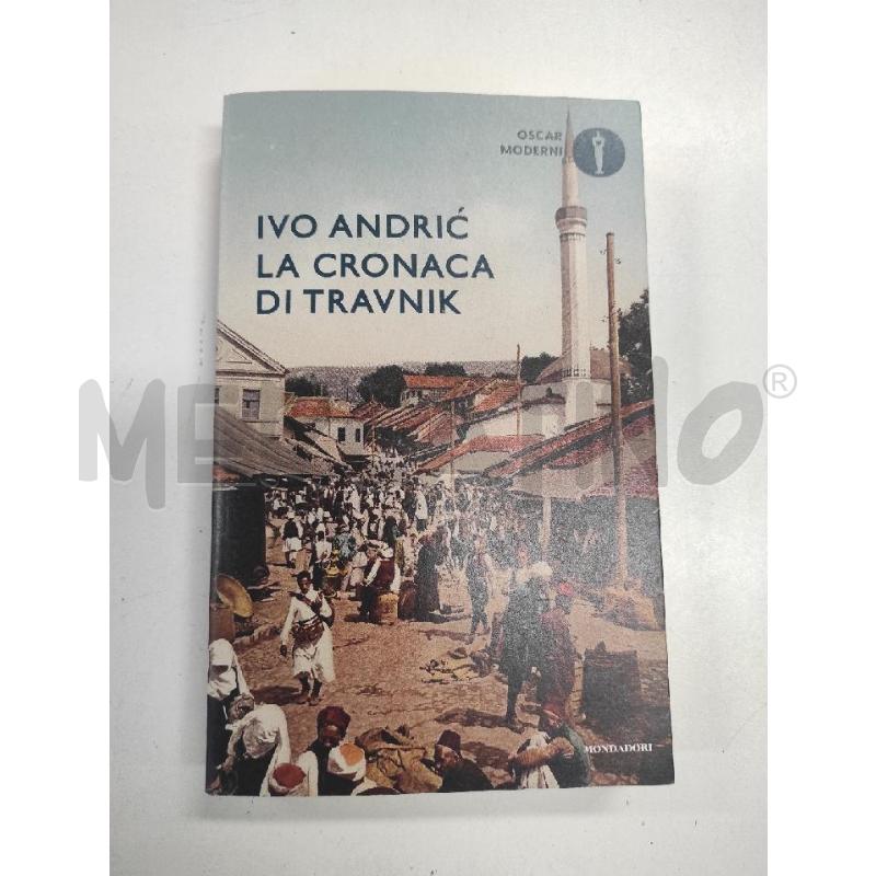 LA CRONACA DI TRAVNIK - IVO ANDRIC | Mercatino dell'Usato Salerno torrione 1