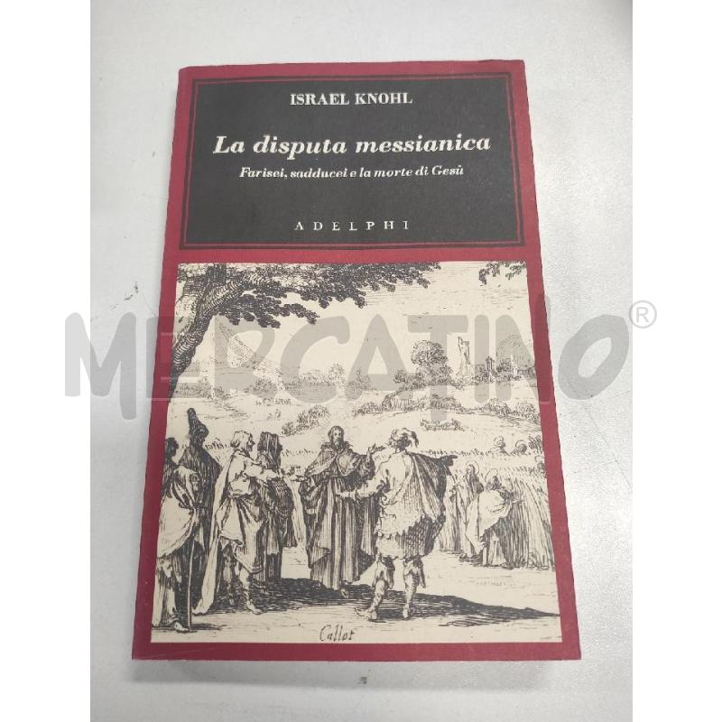 LA DISPUTA MESSIANICA - KNOHL | Mercatino dell'Usato Salerno torrione 1
