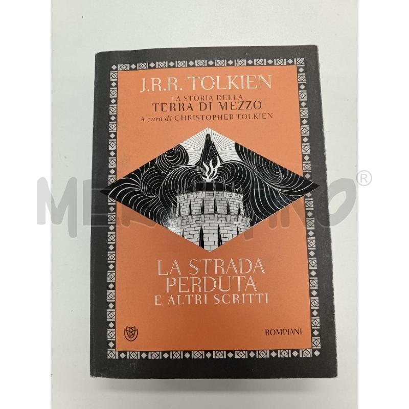 LA STRADA PERDUTA E ALTRI SCRITTI - TOLKIEN  | Mercatino dell'Usato Salerno torrione 1