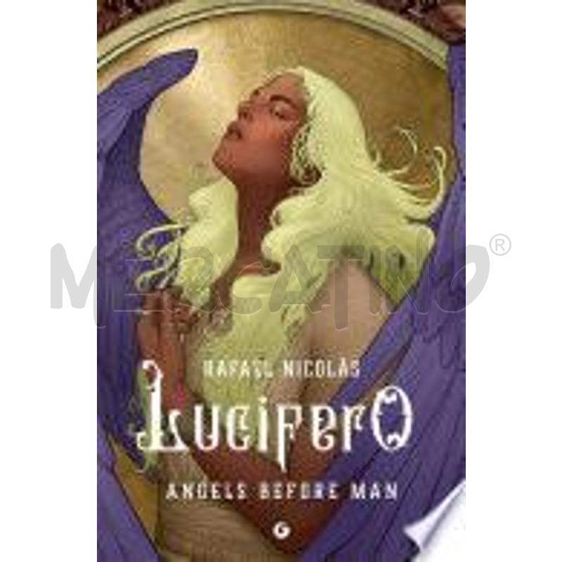 LUCIFERO. ANGELS BEFORE MAN (EDIZIONE ITALIANA) | Mercatino dell'Usato Salerno torrione 1