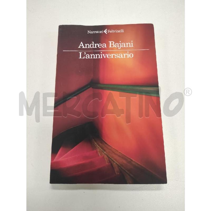 L'ANNIVERSARIO - ANDREA BAJANI | Mercatino dell'Usato Salerno torrione 1