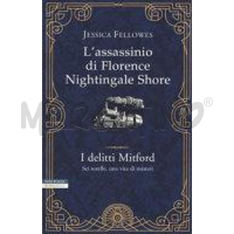 L'ASSASSINIO DI FLORENCE NIGHTINGALE SHORE. I DELI | Mercatino dell'Usato Salerno torrione 1