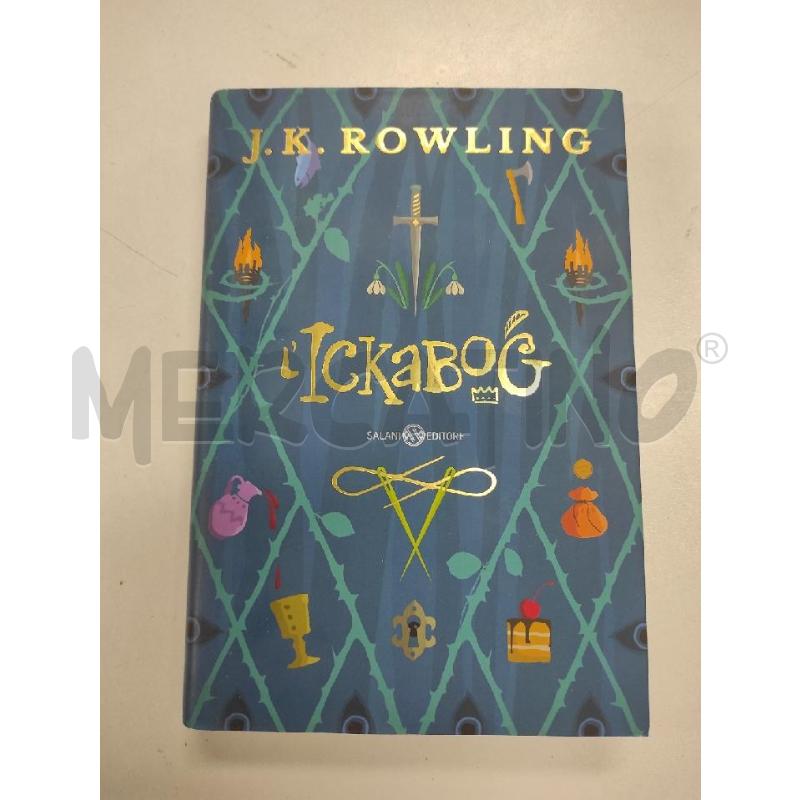 L'ICKABOG - J.K. ROWLING | Mercatino dell'Usato Salerno torrione 1