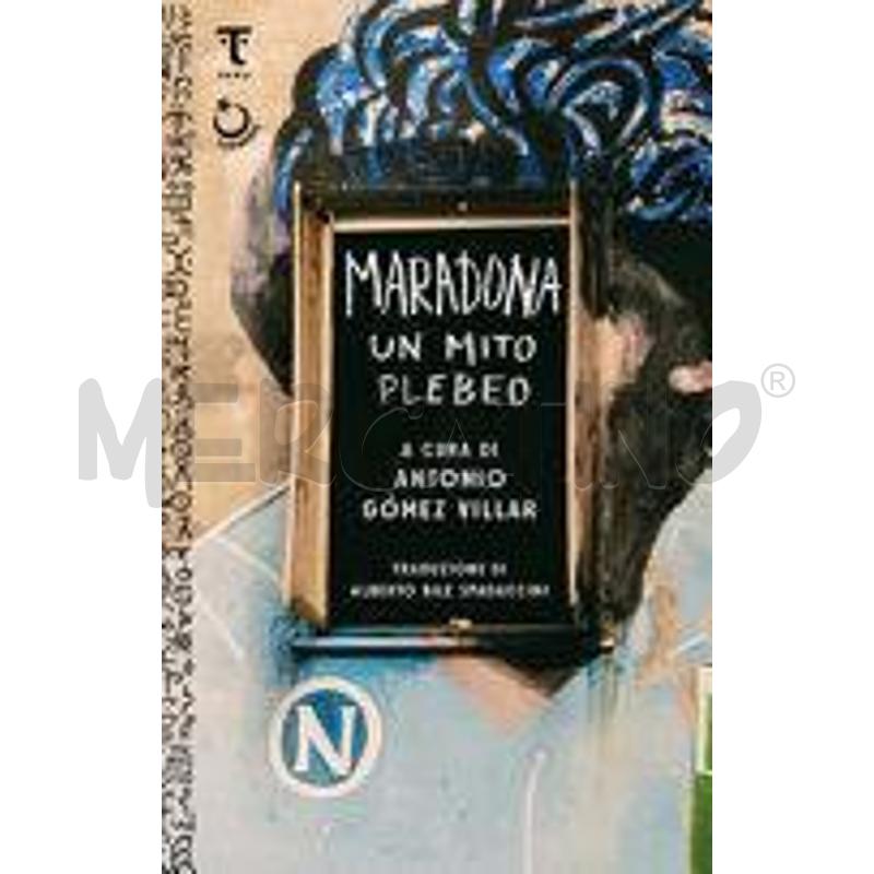 MARADONA, UN MITO PLEBEO | Mercatino dell'Usato Salerno torrione 1