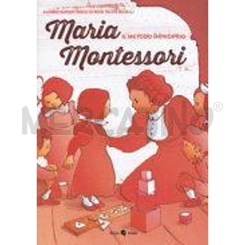 MARIA MONTESSORI. IL METODO IMPROPRIO | Mercatino dell'Usato Salerno torrione 1