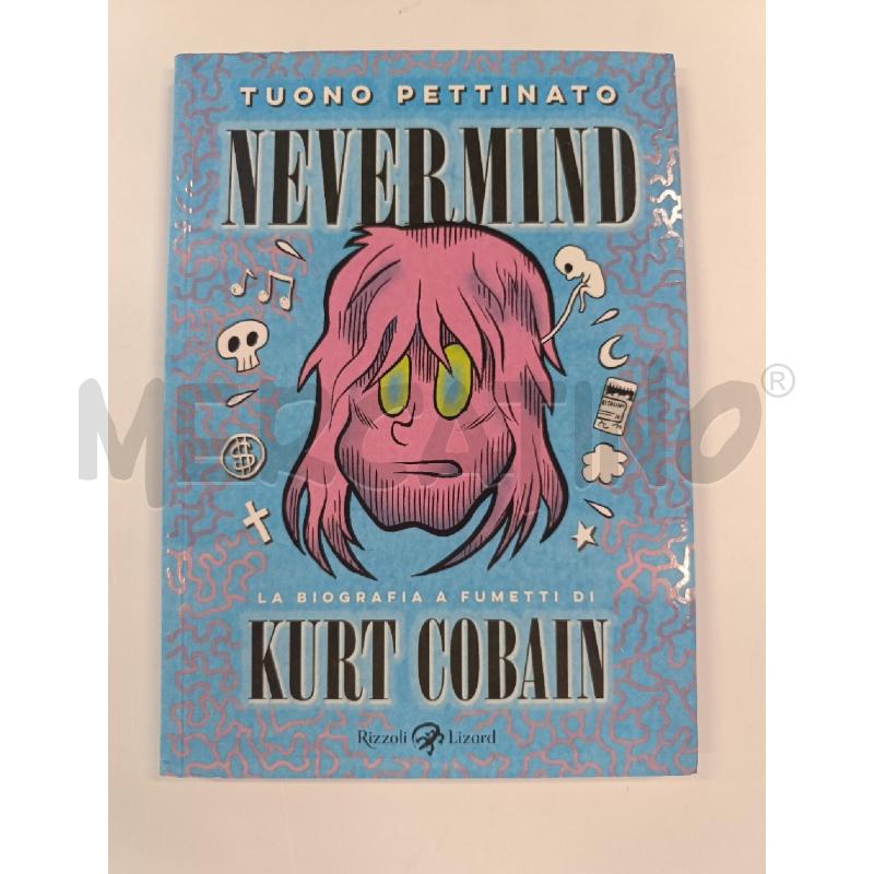 NEVERMIND LA BIOGRAFIA DI KURT COBAIN A FUMETTI  | Mercatino dell'Usato Salerno torrione 1