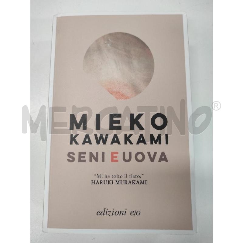 SENI E UOVA - MIEKO KAWAKAMI | Mercatino dell'Usato Salerno torrione 1