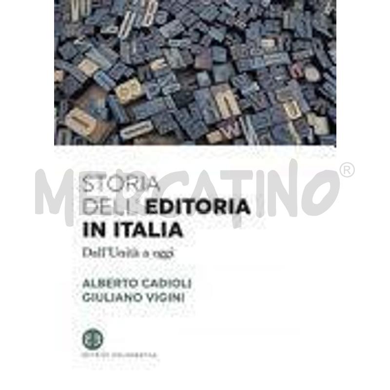 STORIA DELL'EDITORIA IN ITALIA. DALL'UNITÀ A OGGI | Mercatino dell'Usato Salerno torrione 1