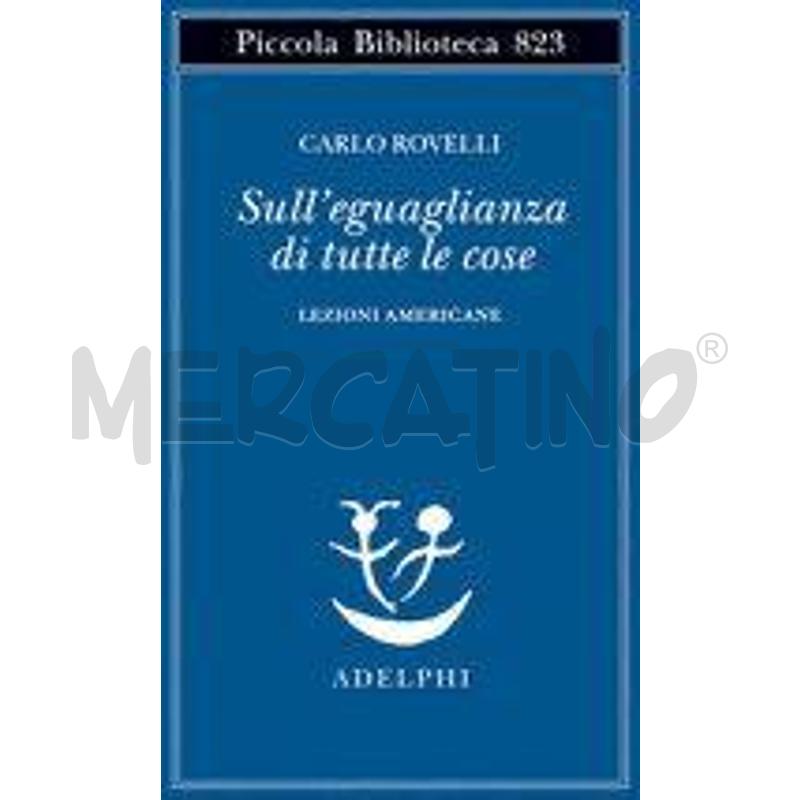 SULL'EGUAGLIANZA DI TUTTE LE COSE. LEZIONI AMERICA | Mercatino dell'Usato Salerno torrione 1