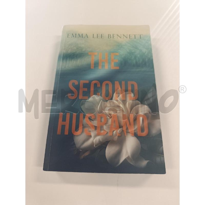 THE SECOND HUSBAND - BENNETT CON DEDICA AUTOGRAFATA | Mercatino dell'Usato Salerno torrione 1