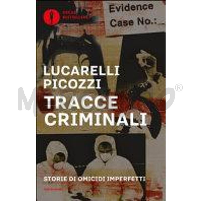 TRACCE CRIMINALI. STORIE DI OMICIDI IMPERFETTI | Mercatino dell'Usato Salerno torrione 1