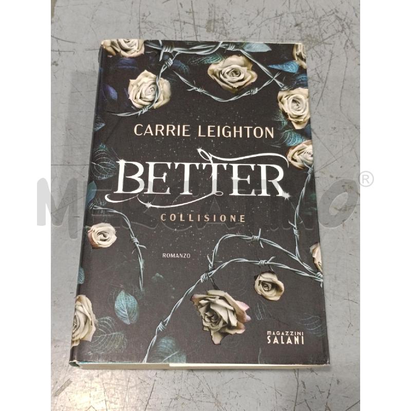 BETTER - COLLISIONE- LEIGHTON | Mercatino dell'Usato Salerno fratte 1